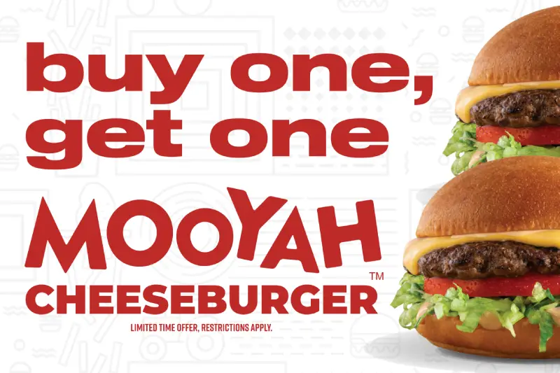 Advertisement for buy one, get one free Mooyah cheeseburger.